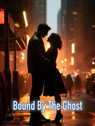 Bound By The Ghost